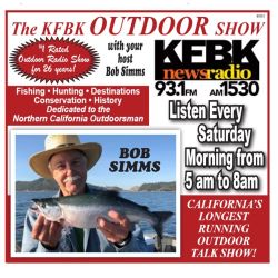 KFBK Outdoor Show with Bob Simms